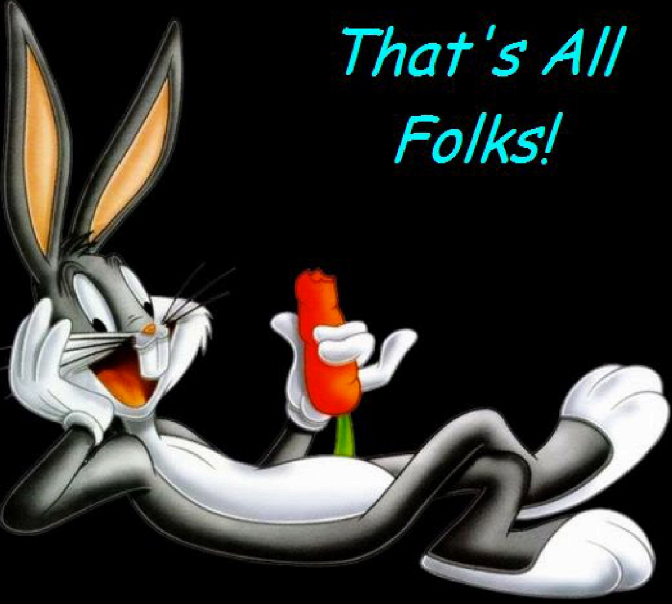 THAT'S ALL FOLKS BUGS BUNNY