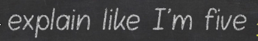 explain-like-im-five